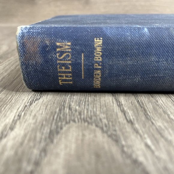 Studies In Theism By Borden P. Bowne (Professor Of Philosophy) 1902 Hardcover - Picture 3 of 11